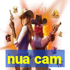 nua cam